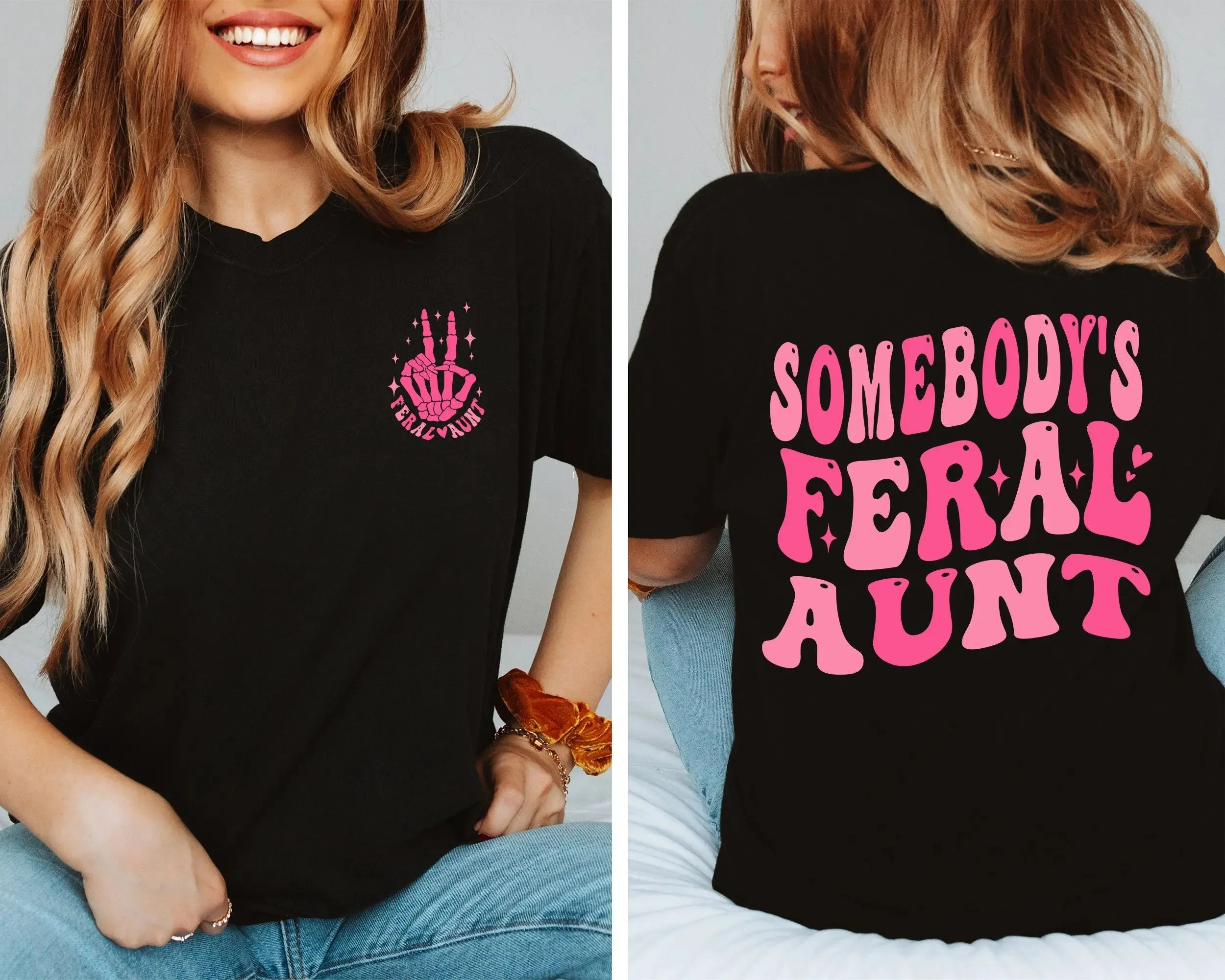 Somebody's Feral Aunt shirt, Cool Aunt Shirt, Feral Aunt shirt, Aunts Gift, Aunts Birthday Gift, Sister Gifts, Auntie Sweatshirt