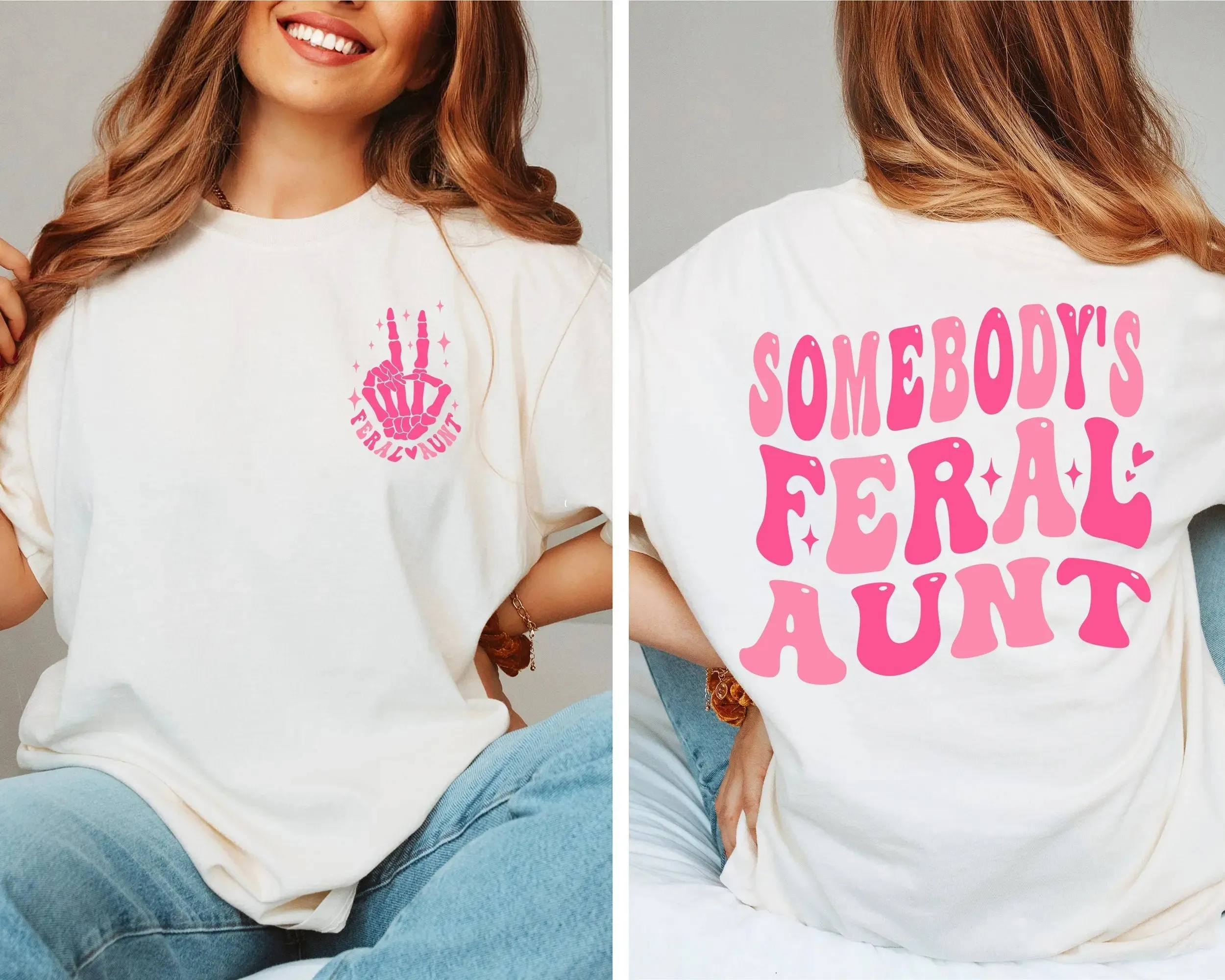 Somebody's Feral Aunt shirt, Cool Aunt Shirt, Feral Aunt shirt, Aunts Gift, Aunts Birthday Gift, Sister Gifts, Auntie Sweatshirt